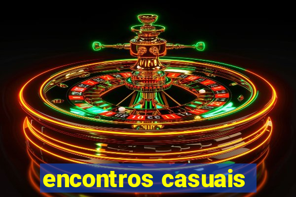 encontros casuais